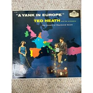 Ted Heath A Yank in Europe Vinyl LP London Records LL 1676 Raymond Scott Jazz